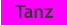 Tanz